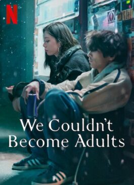 We Couldn’t Become Adults (2021) บรรยายไทย