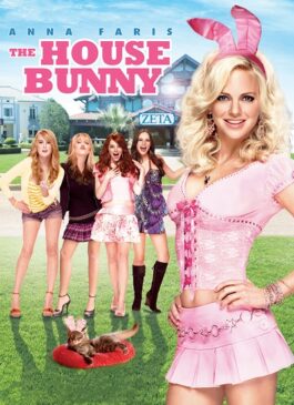 The House Bunny (2008) บันนี่สาว หัวใจซี้ด
