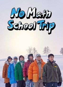 No Math School Trip (2023) ซับไทย Ep.1-8