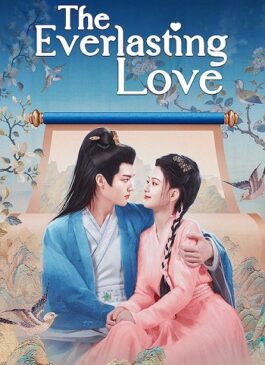 The Everlasting Love (2023) ดั่งดวงใจรักนิรันดร์ ซับไทย  Ep.1-24 (จบ)